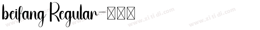 beifang Regular字体转换 beifang Regular字体转换
